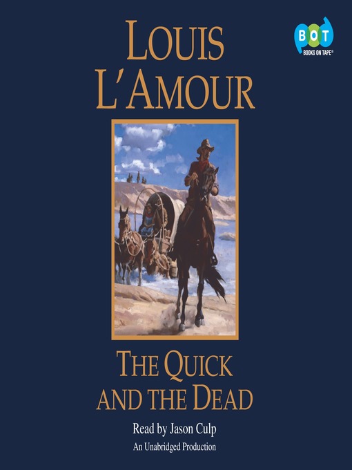 Title details for The Quick and the Dead by Louis L'Amour - Wait list